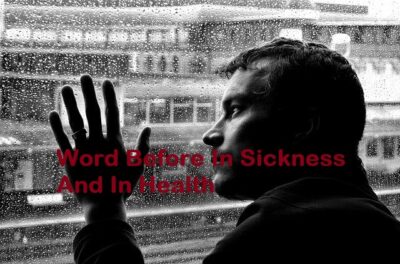 Word Before In Sickness And In Health
